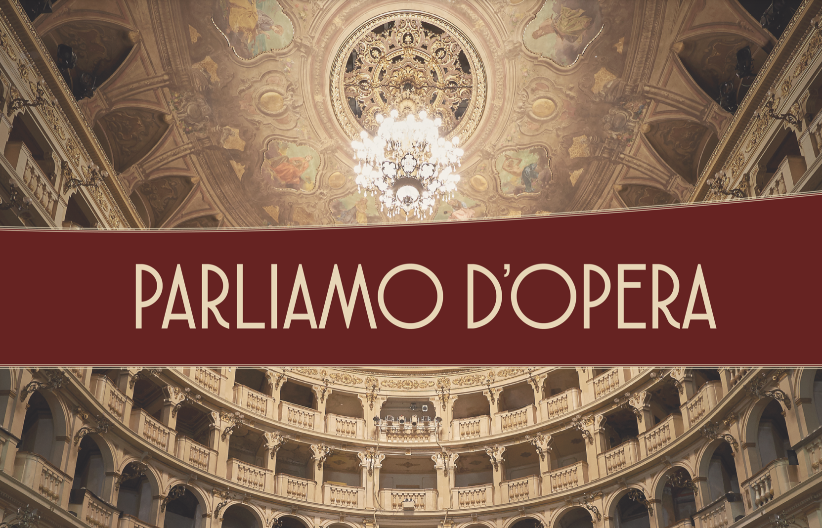 TCBO: “PARLIAMO D’OPERA” 2022